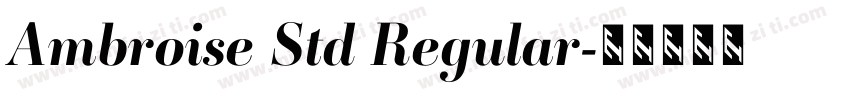 Ambroise Std Regular字体转换